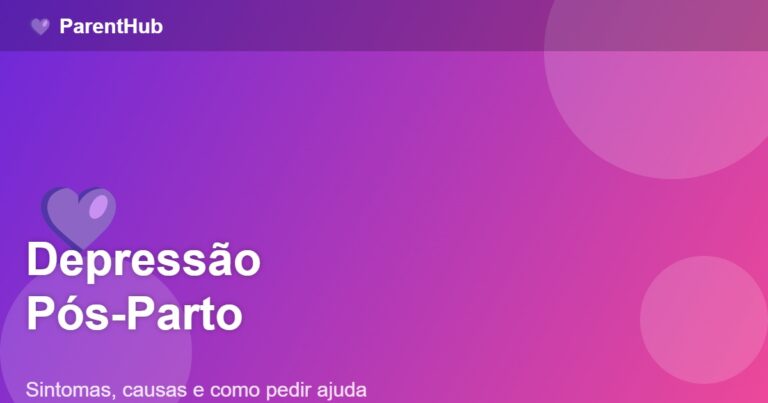 Depressão Pós-Parto: Sintomas, Causas e Como Pedir Ajuda